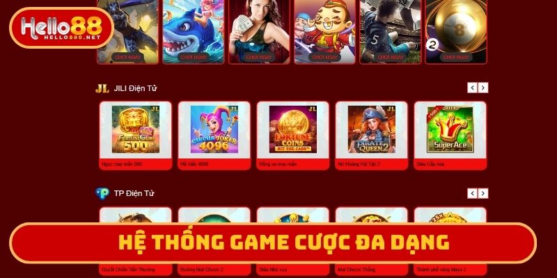 Hệ thống game cược đa dạng
